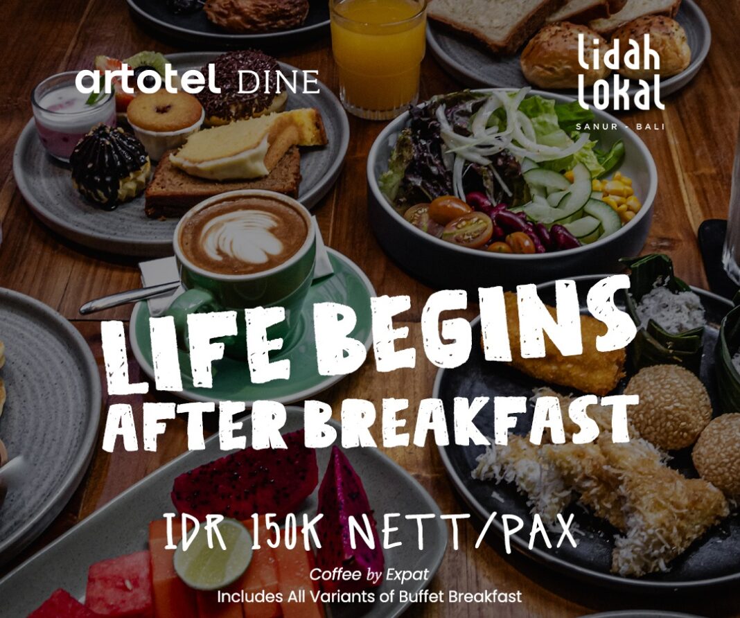Life Begins After Breakfast, The Sensation of Enjoying Breakfast with a Different Atmosphere at Lidah Lokal Sanur Restaurant